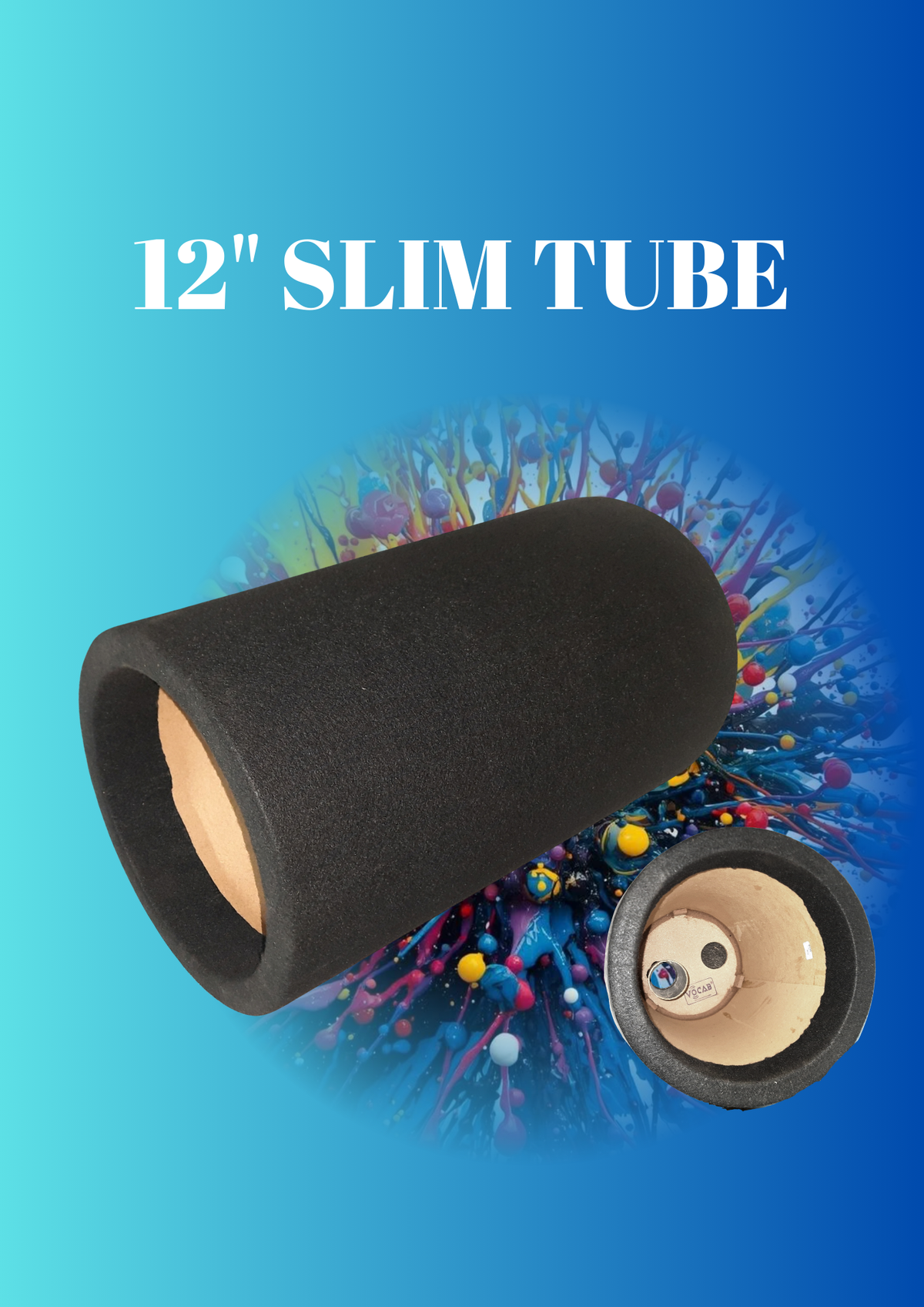 12" SLIM TUBE(R-12"/D-22")