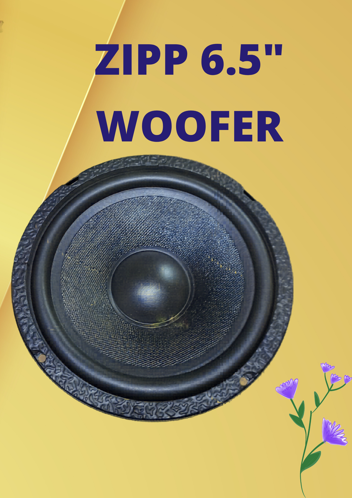 ZIPP 6.5" WOOFER
