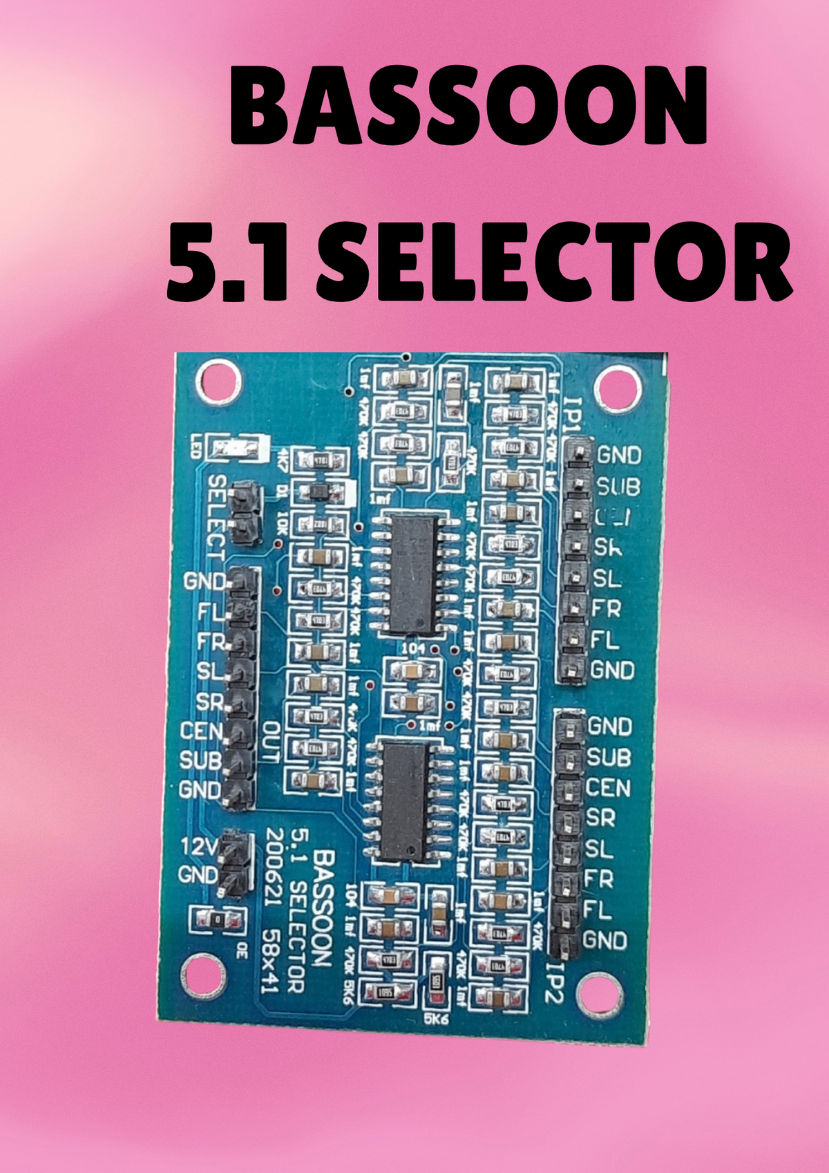 BASSOON 5.1 SELECTOR BOARD