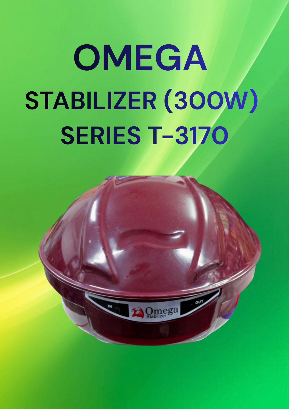 OMEGA STABILIZER (300W) SERIES T-3170