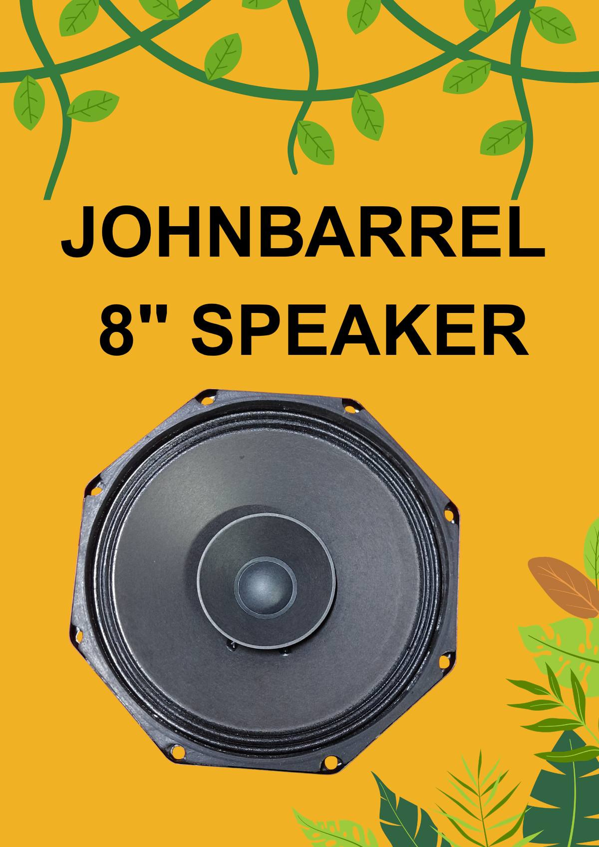 JOHN BARREL 8" FULLRANGE SPEAKER