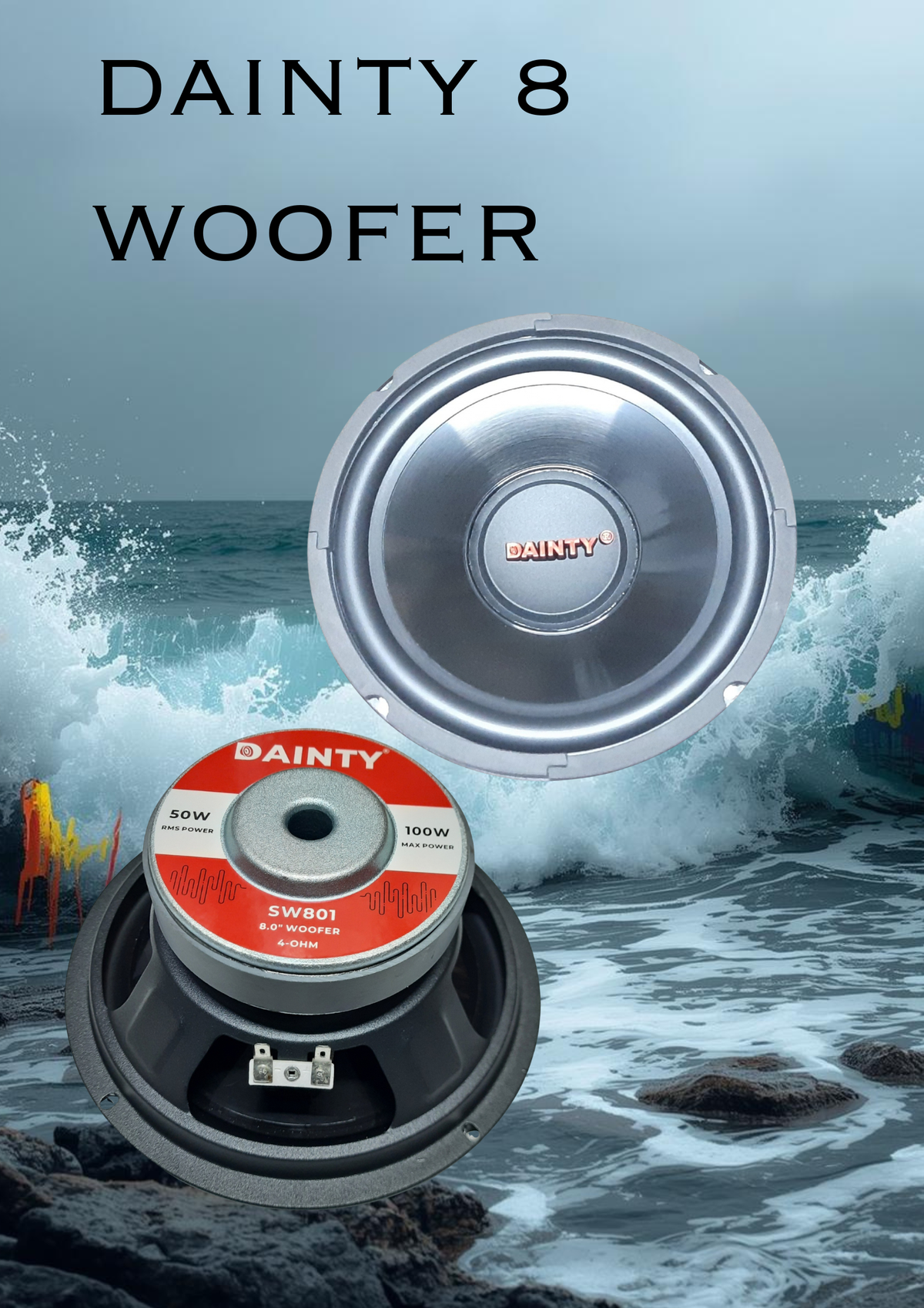 DAINTY 8" WOOFER SW 801