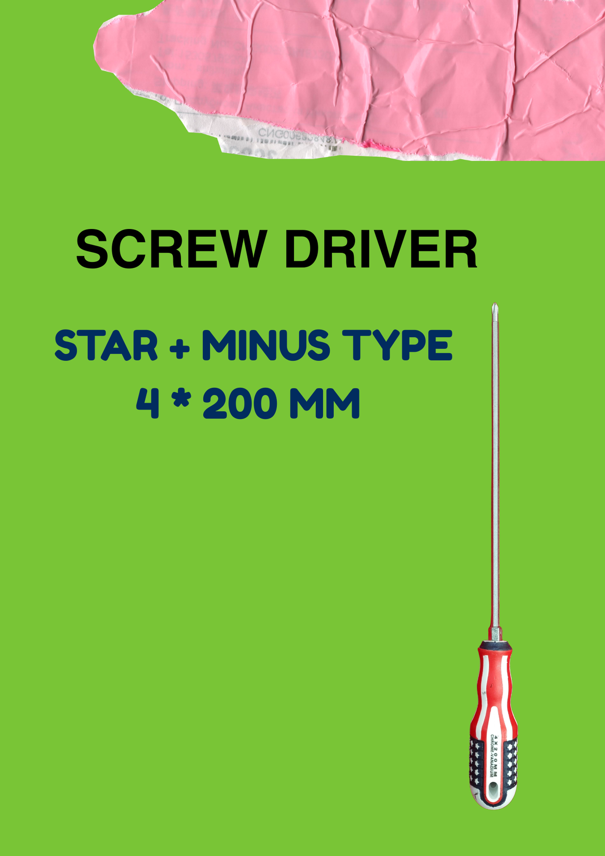 4X200MM SCREW DRIVER STAR+MINUS TYPE