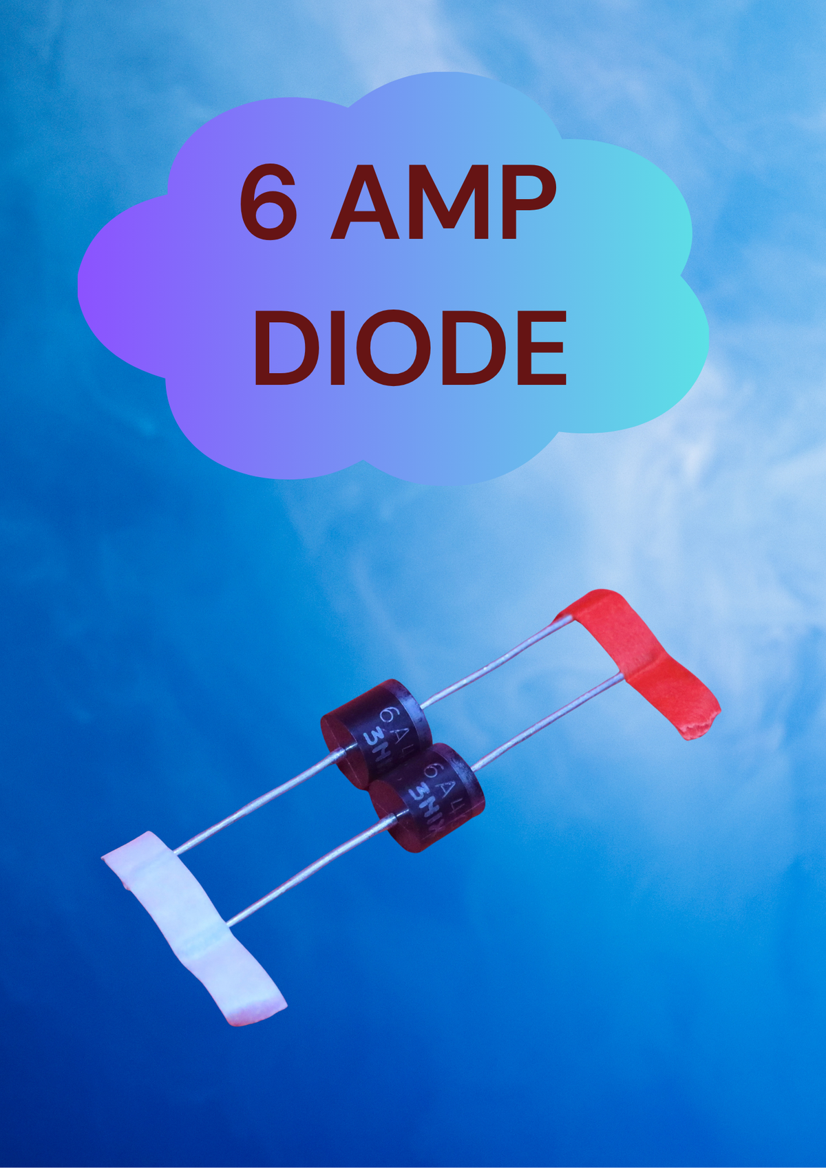 6 AMP DIODE