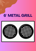 6" METAL GRILL
