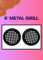 6" METAL GRILL