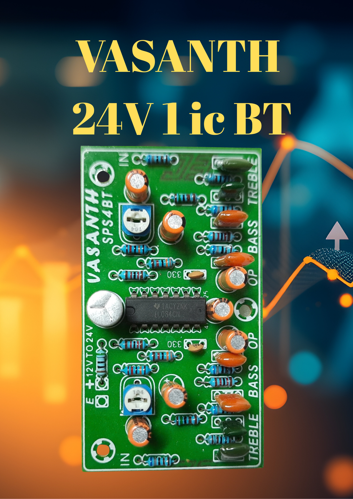 VASANTH 24V 1-IC BT