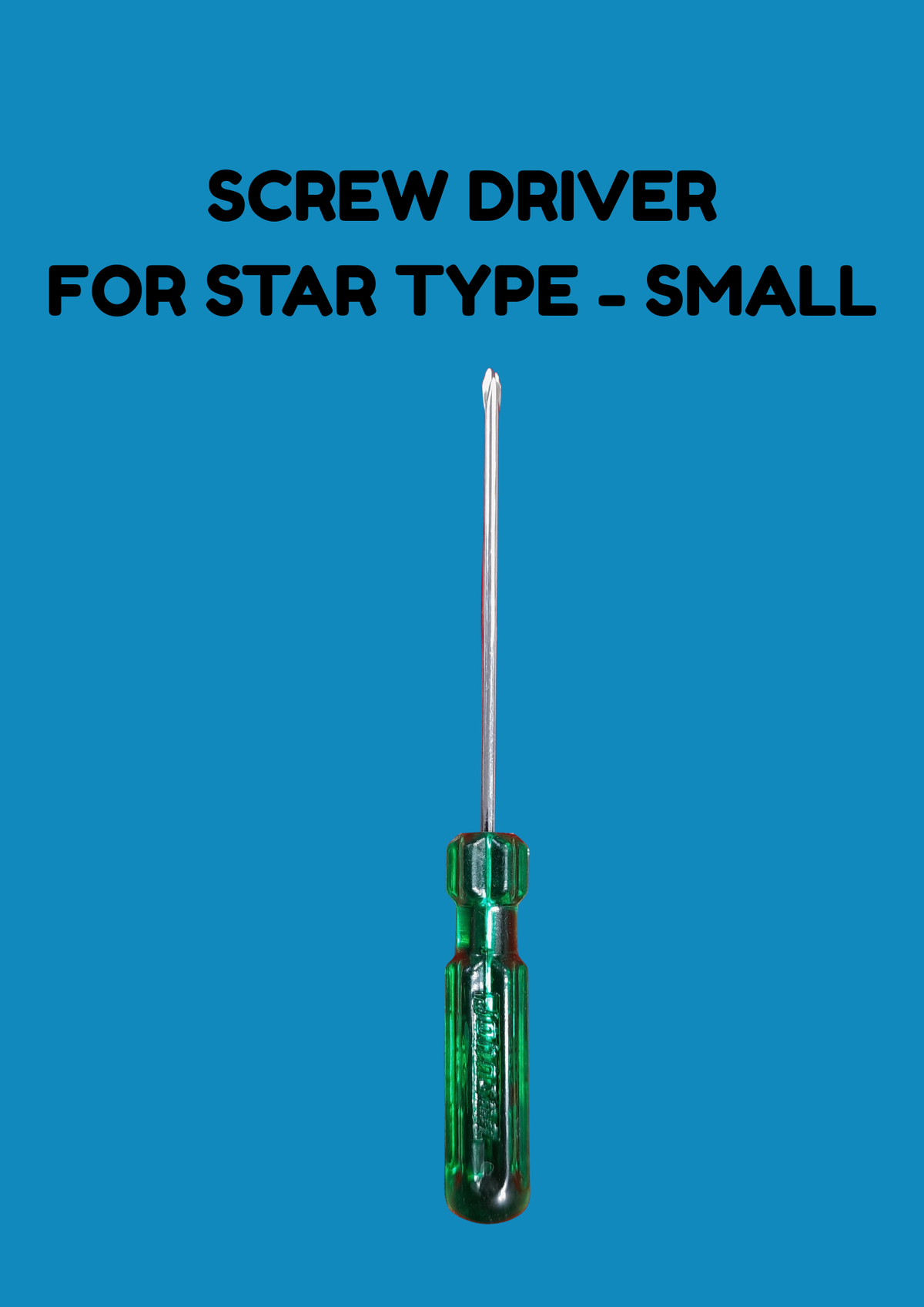 SCREW DRIVE FOR STAR TYPE (SMALL)