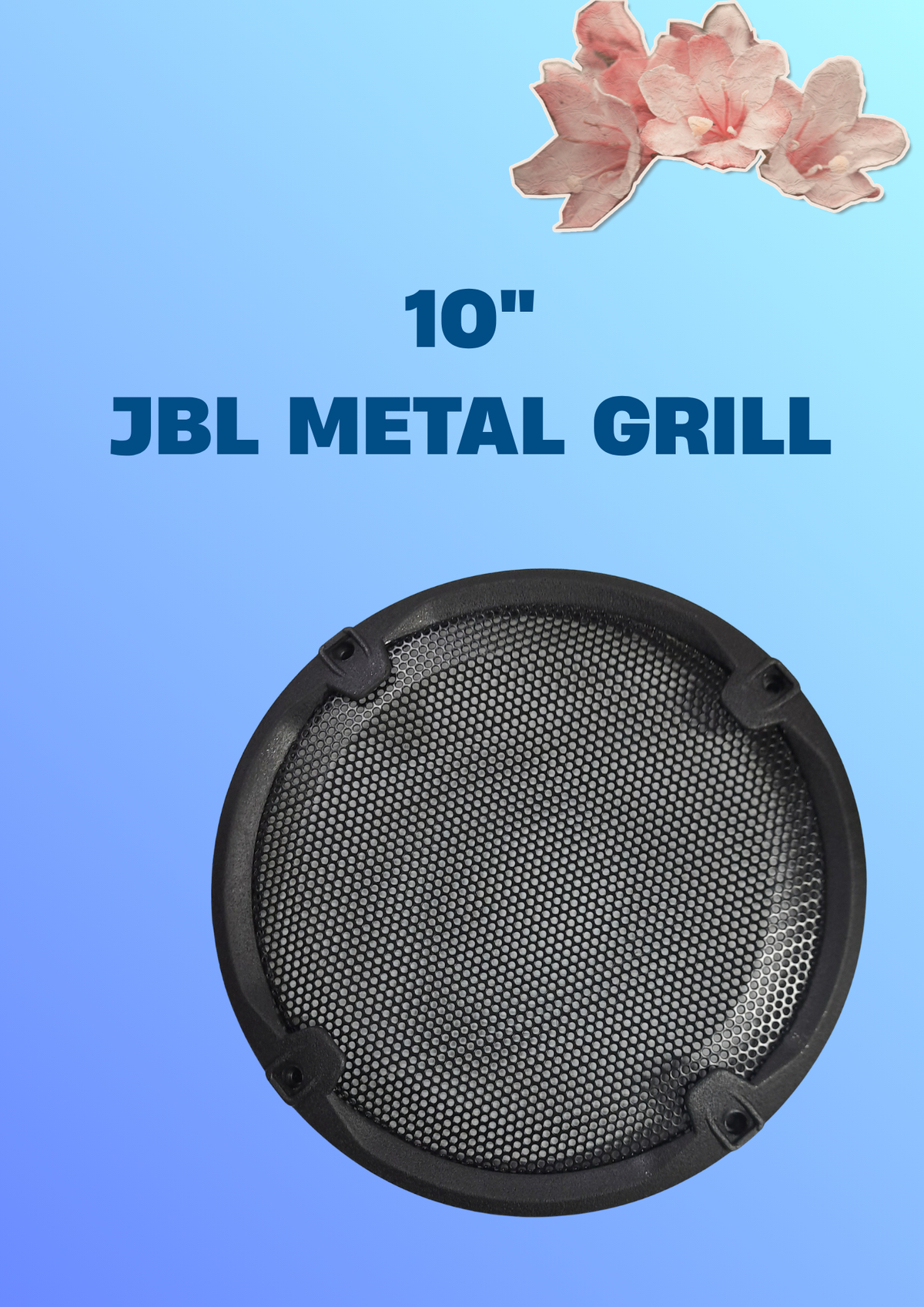 10" JBL METAL GRILL