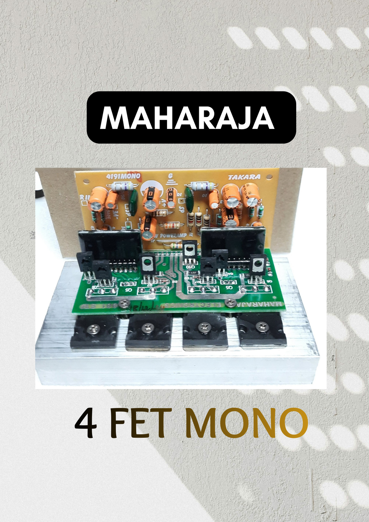 MAHARAJA 4 FET MONO