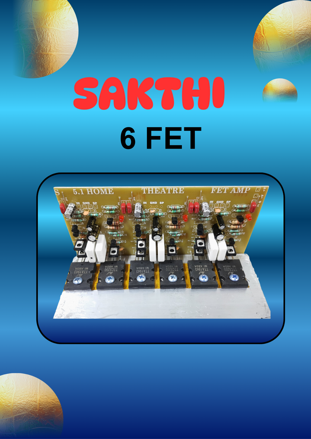 SAKTHI 6 FET 3CH