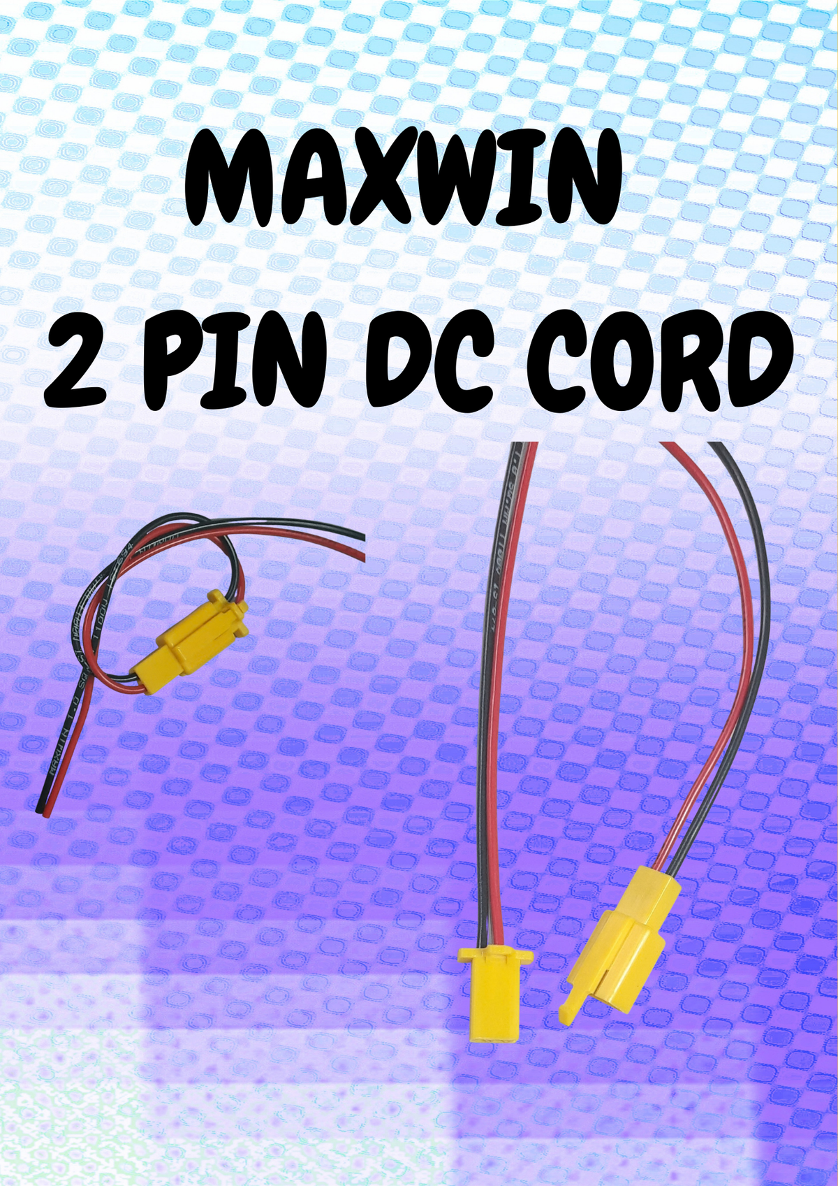 MAXWIN 2PIN DC CORD