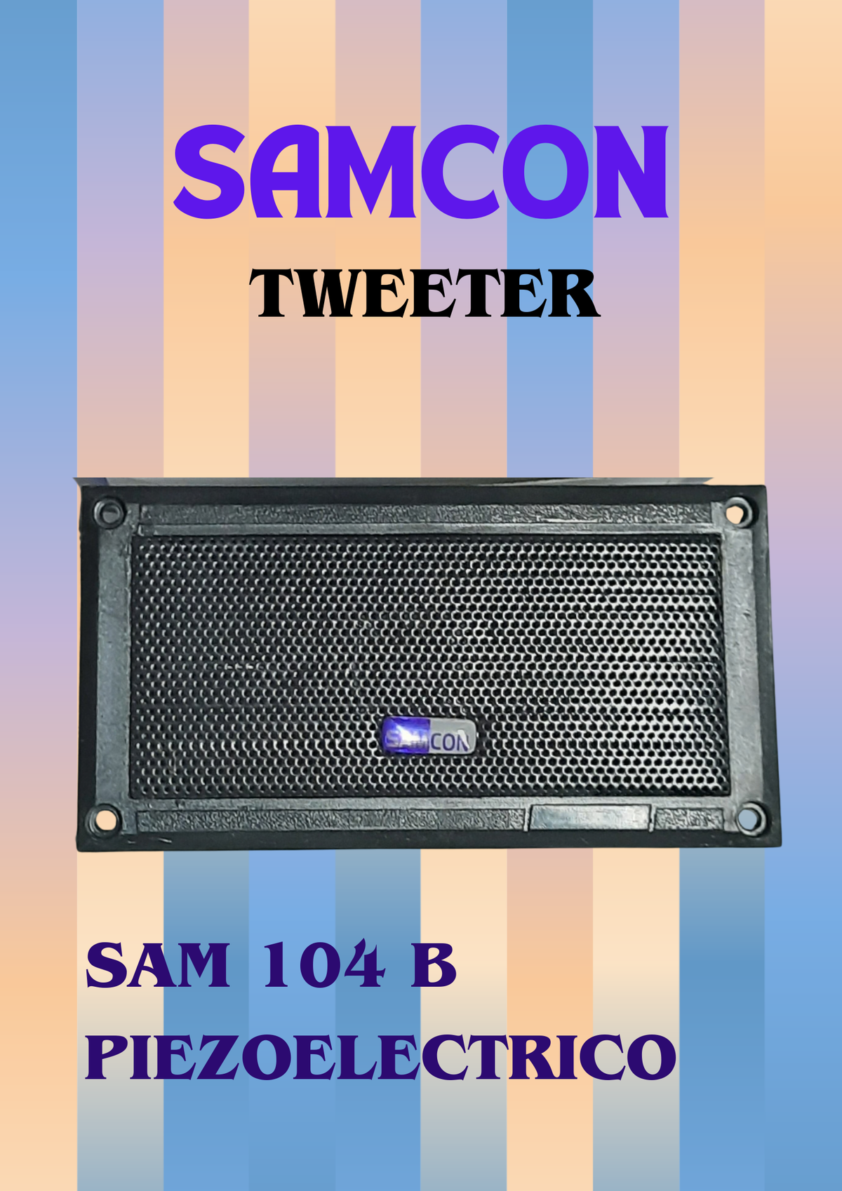 SAMCON 104 TWEETER