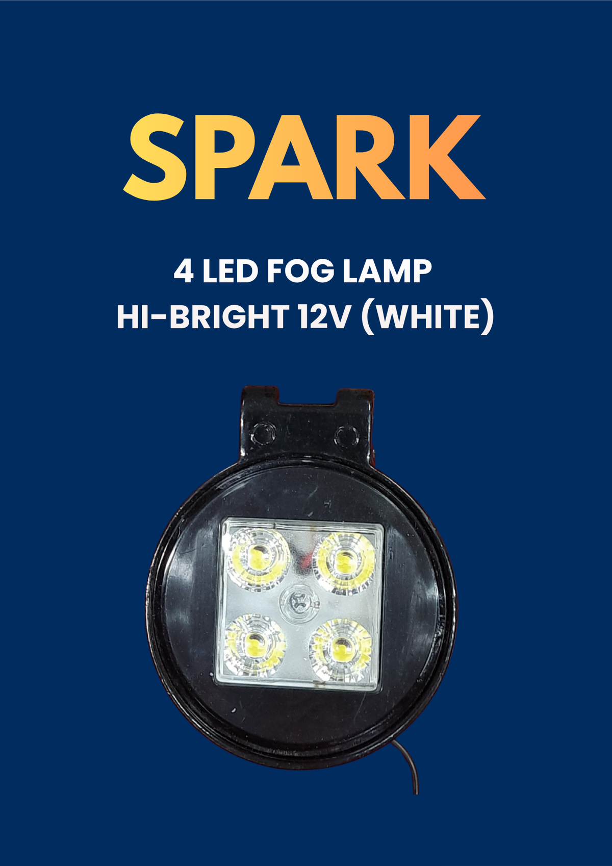 SPARK 4 LED FOG LAMP HI-BRIGHT 12V (WHITE)