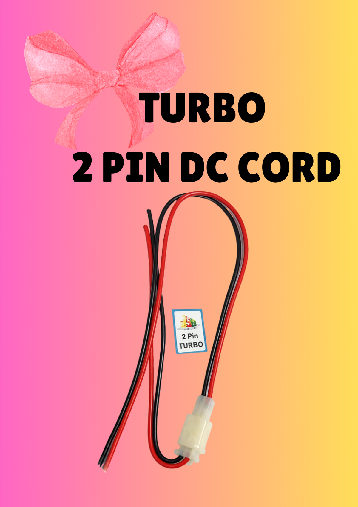 TURBO 2PIN DC CORD