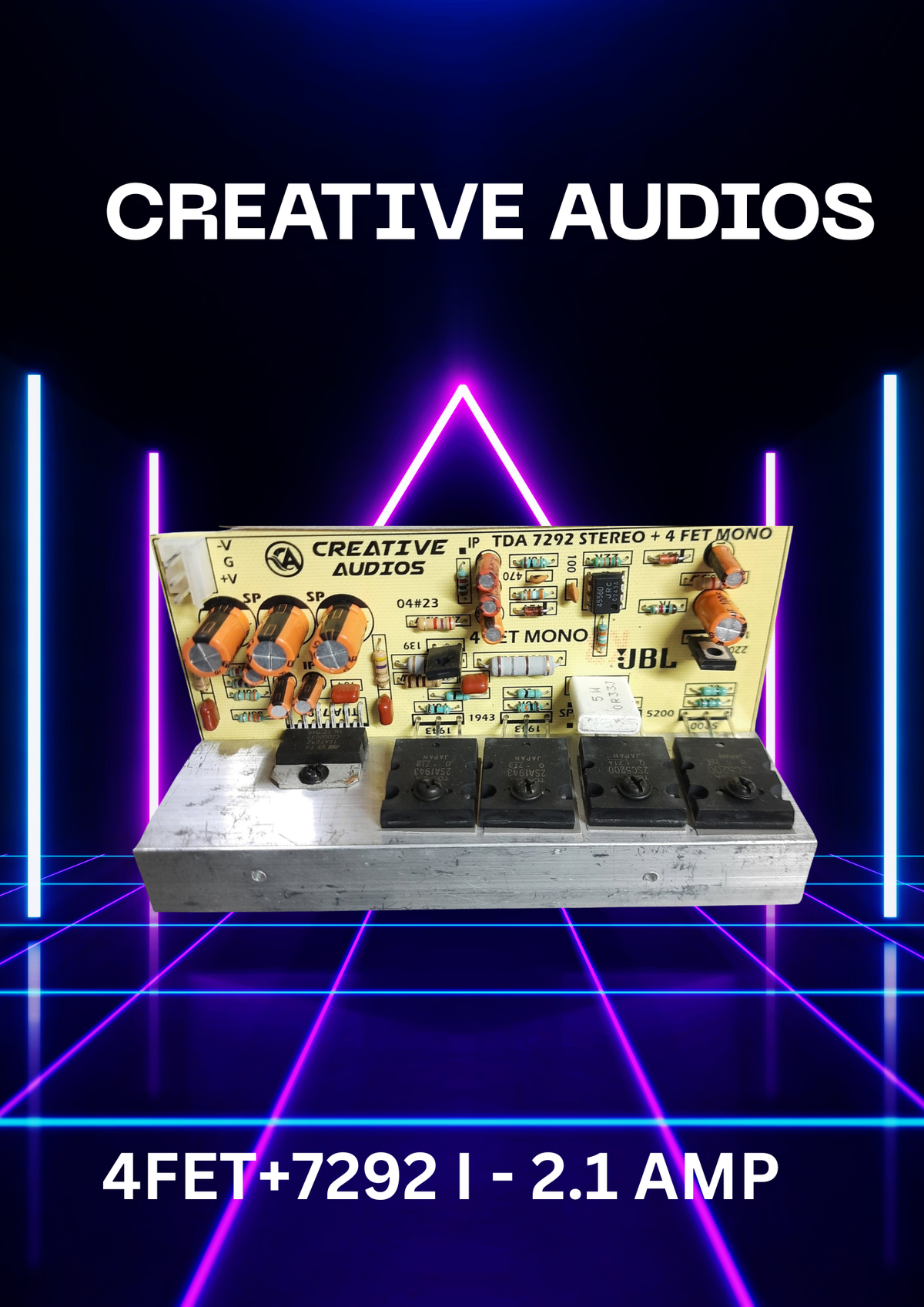CREATIVE 4FET + 7292 2.1 AMP BD