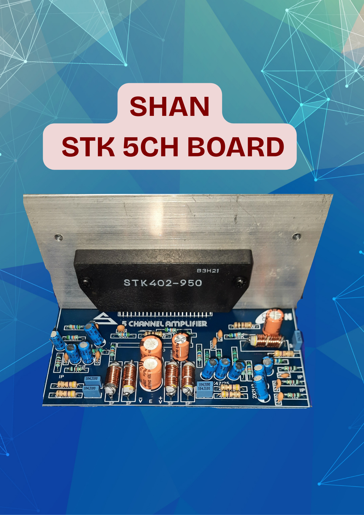 SHAN STK 5CH AMP BD
