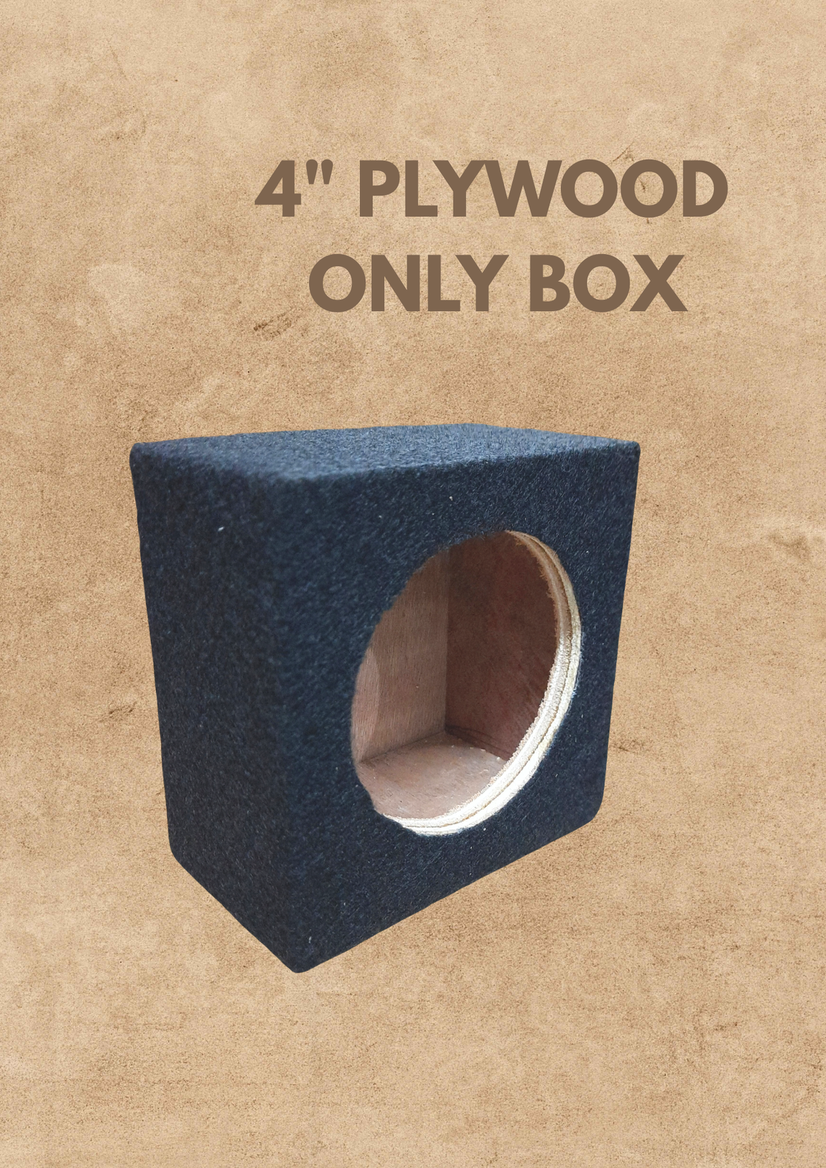 PLYWOOD 4" ONLY BOX