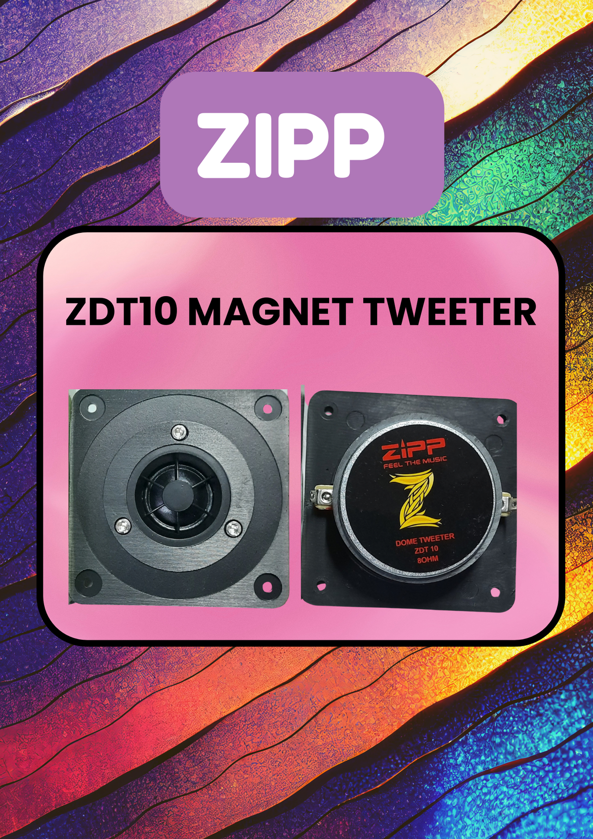ZIPP ZDT 10 TWEETER