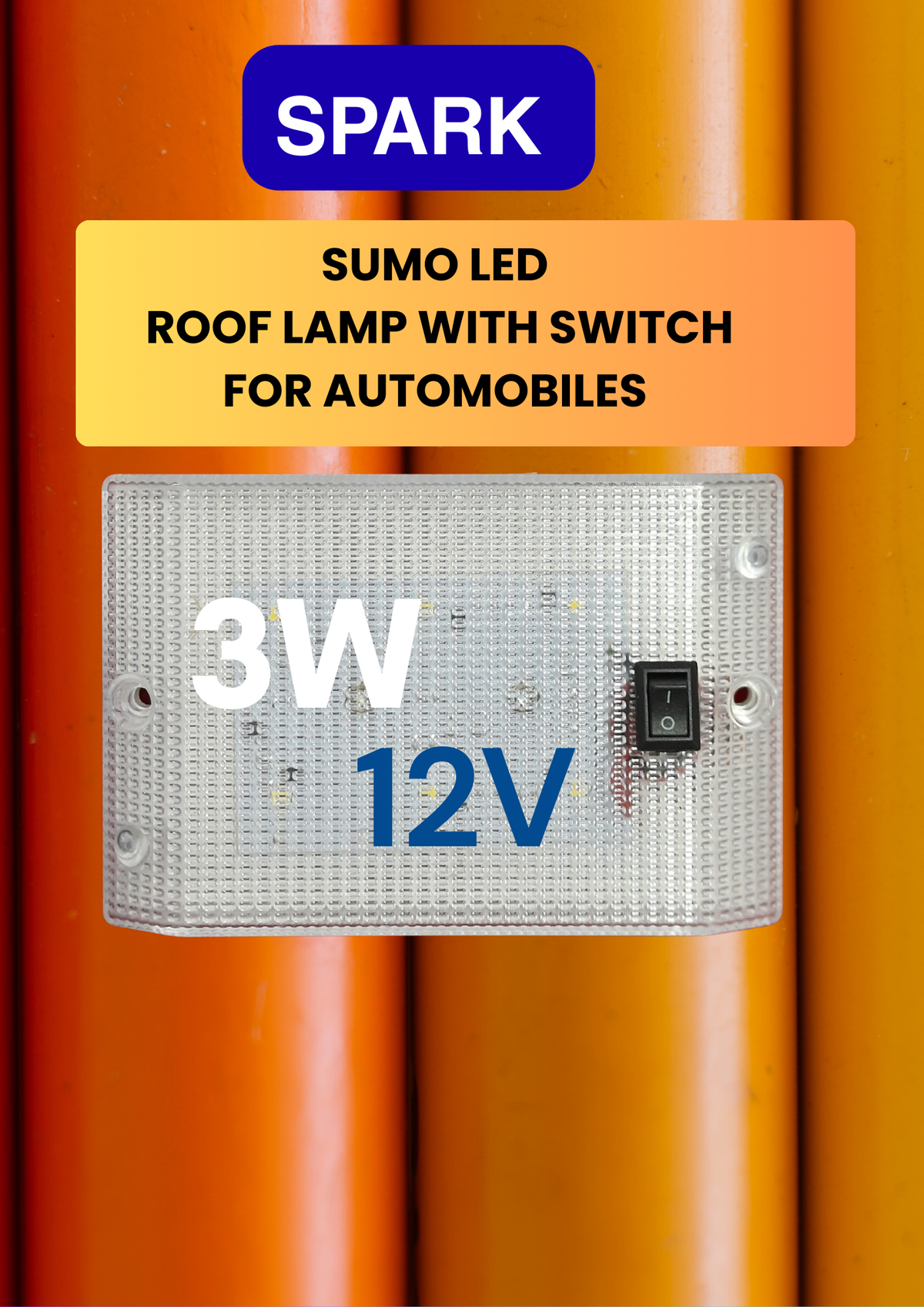 SPARK SUMO LED ROOF LAMP WITH SWITH 3W/12V (WHITE)