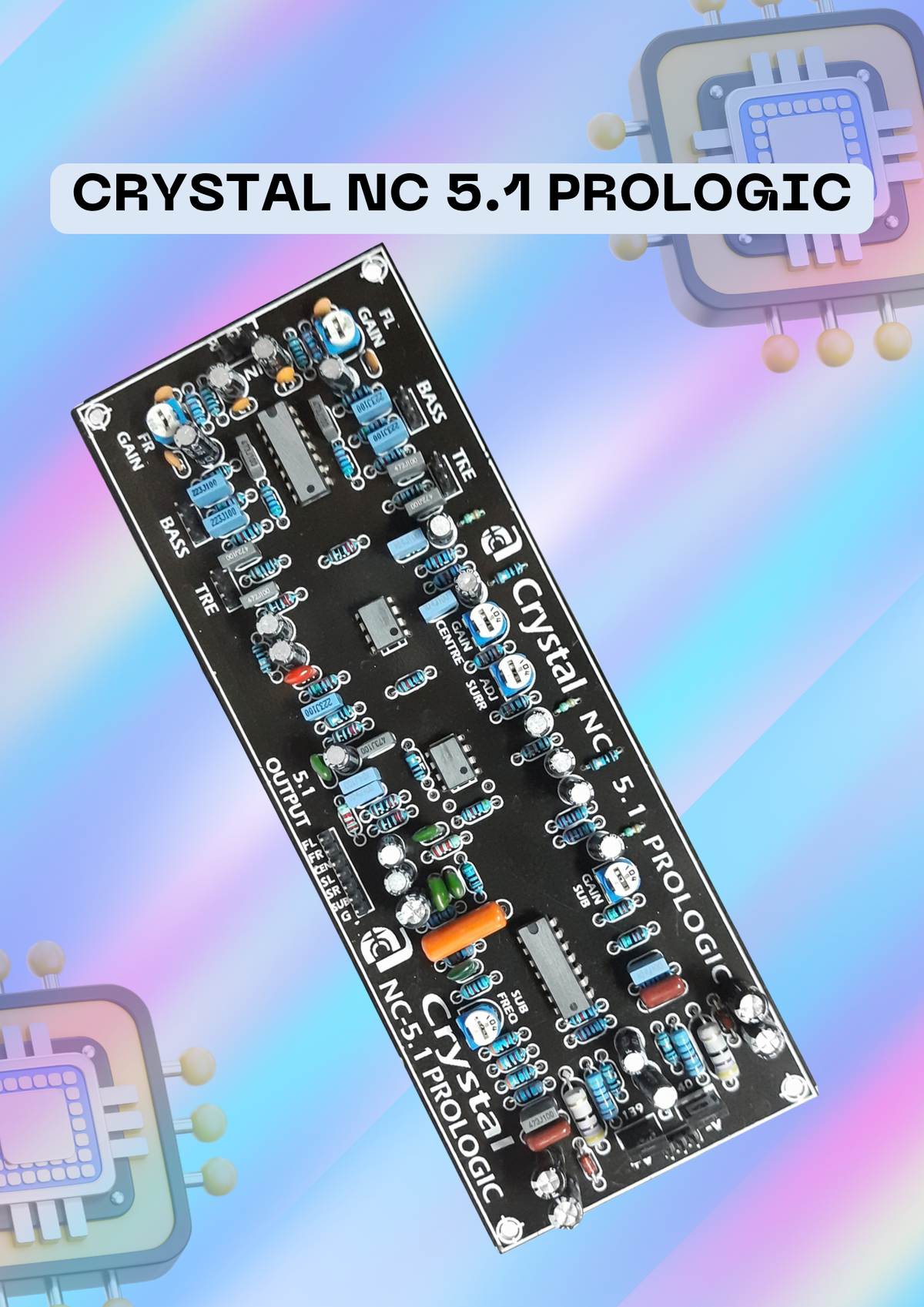 CRYSTAL NC 5.1 PROLOGIC BD