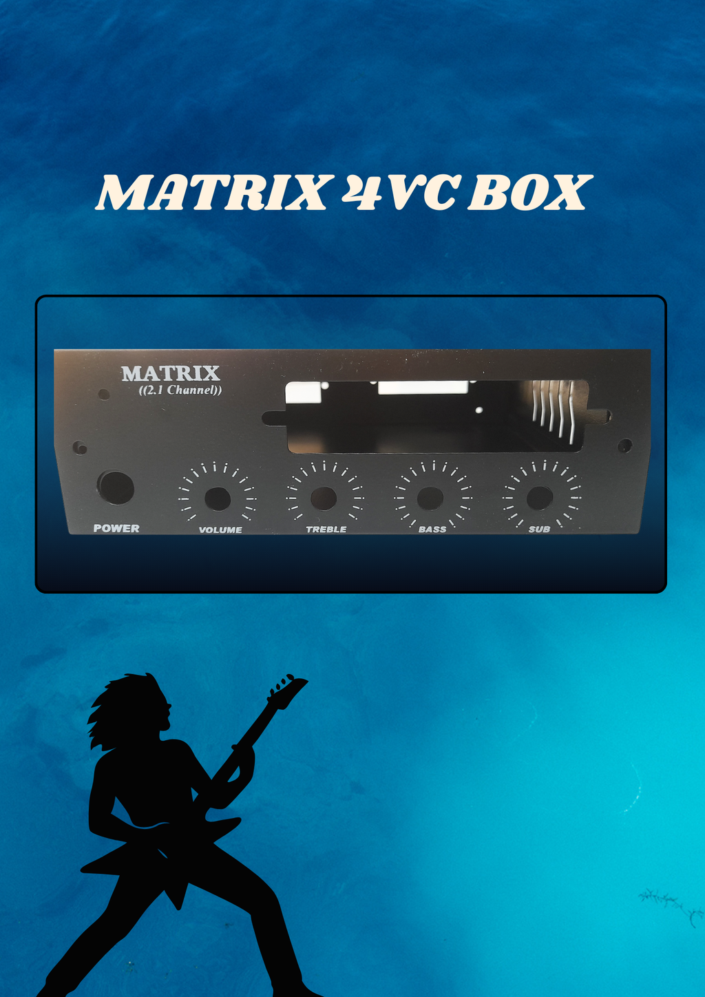 MATRIX 4VC BOX