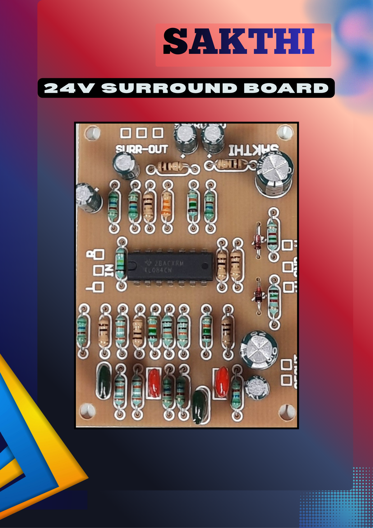 SAKTHI 24V SURROUND BOARD