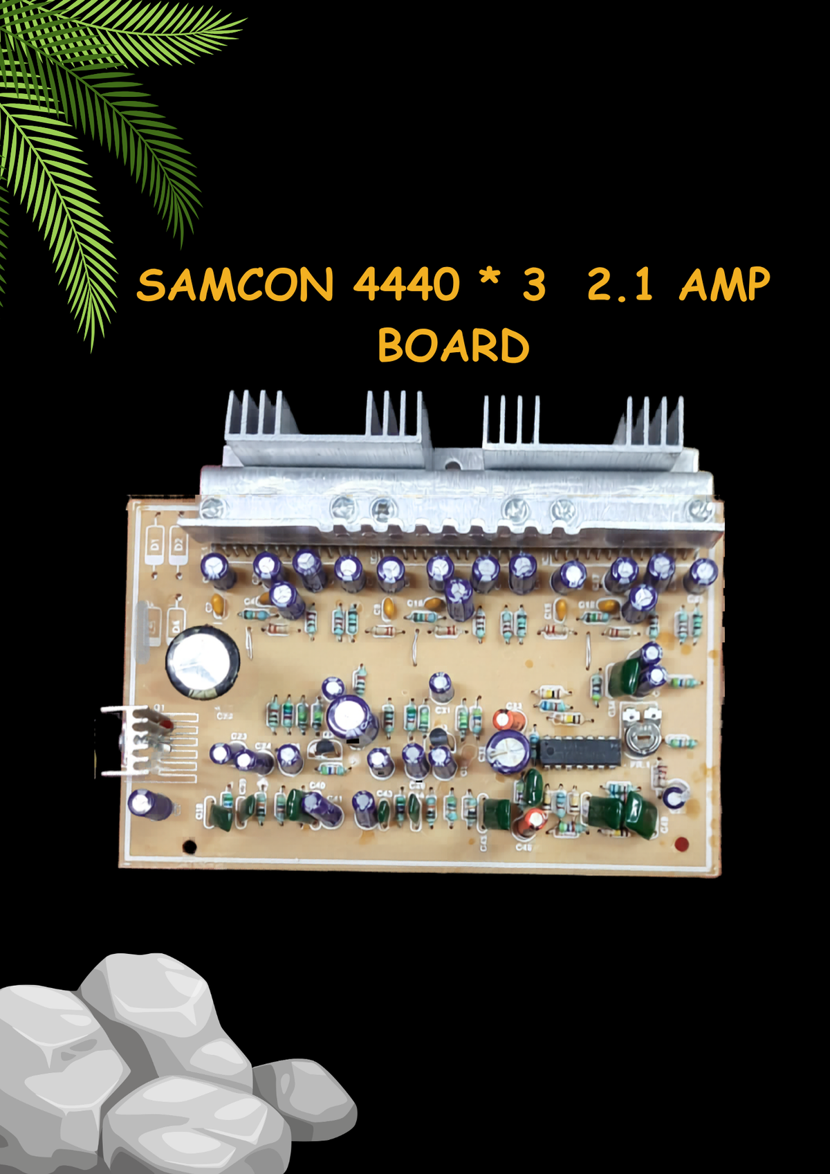SAMCON 4440X3 2.1 AMP FULL BOARD