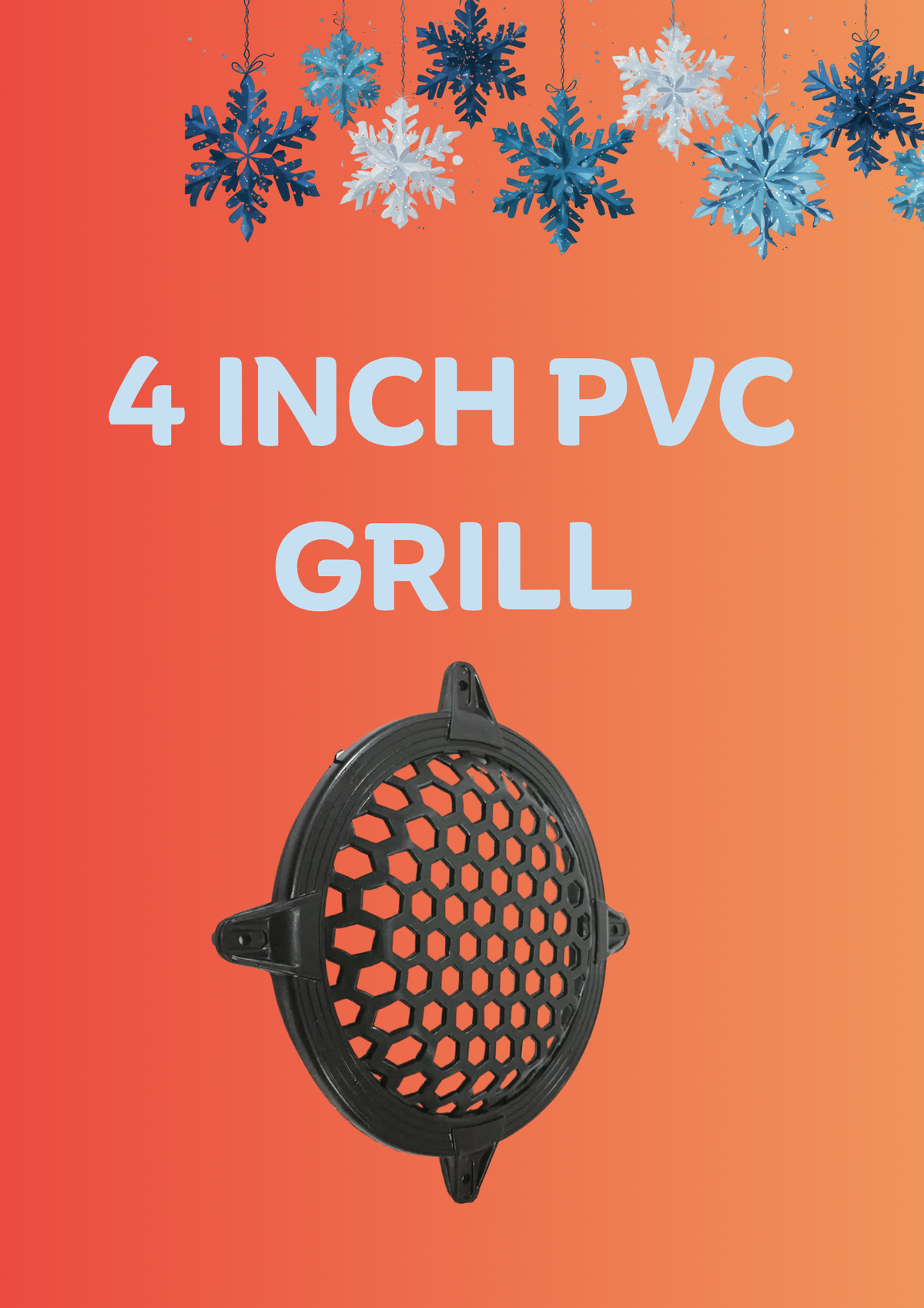 4" PVC GRILL