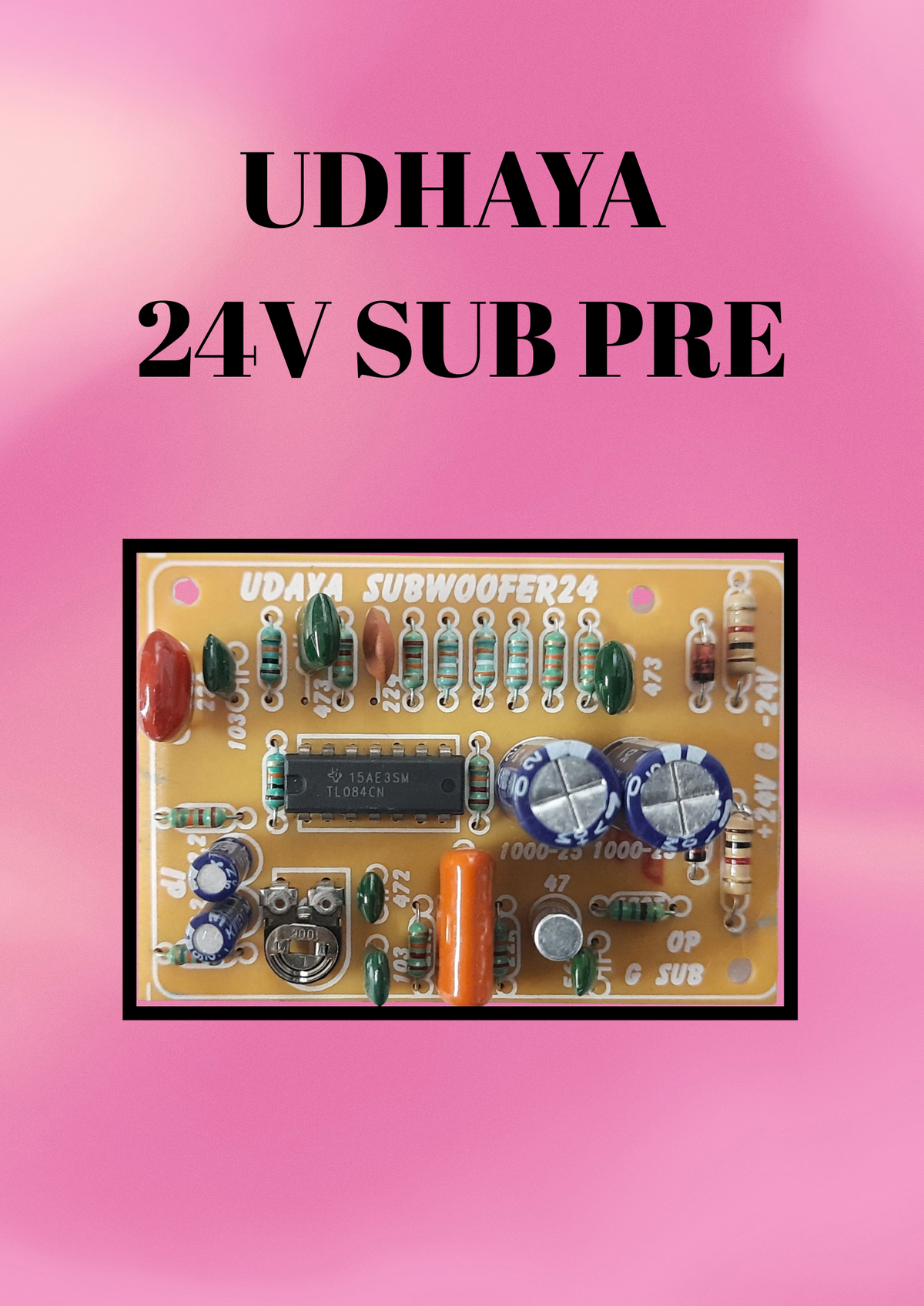 UDHAYA 24V SUB PRE